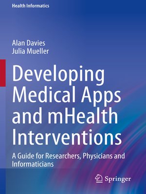 cover image of Developing Medical Apps and mHealth Interventions